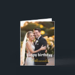 Happy Birthday Photo wife husband  Card<br><div class="desc">Happy Birthday Photo wife husband</div>