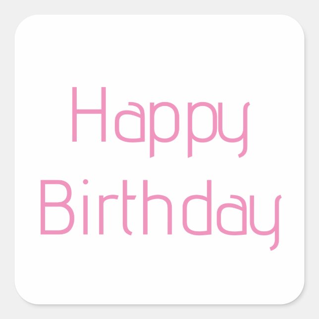 Happy Birthday Pink Custom Colour Simple Cute 2024 Square Sticker (Front)