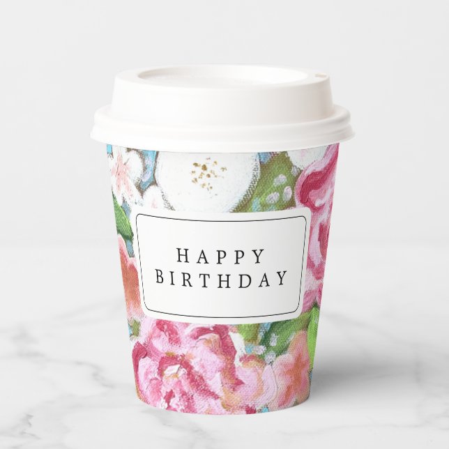 HAPPY BIRTHDAY Pink Floral Spring Blooms Paper Cups (Front)