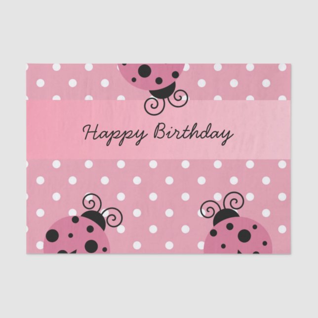 Happy Birthday Pink Ladybug Polka Dot Tissue Paper (Front)