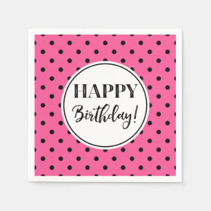 Happy Birthday Pink White Black Dots Napkin