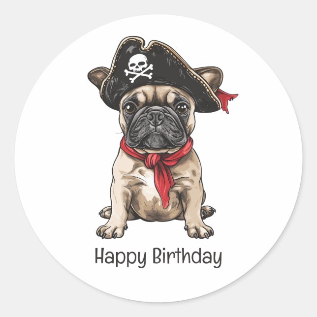 Happy Birthday Pirate French Bulldog Classic Round Sticker (Front)