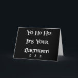 Happy Birthday Pirate Humour Card<br><div class="desc">Shiver my timbers,  you're as old as the seas.</div>