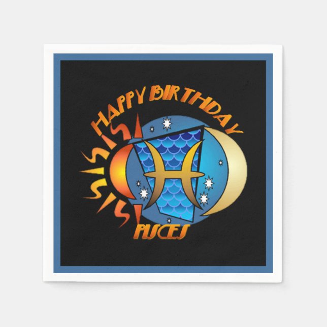 Happy Birthday Pisces Zodiac Birth Sign Napkins (Front)