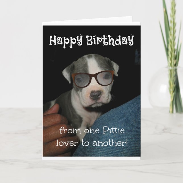 Happy Birthday Pittie Card (Front)