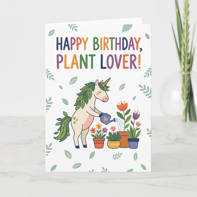 Happy Birthday Plant Lover Unicorn Watering Flower Card (Front)
