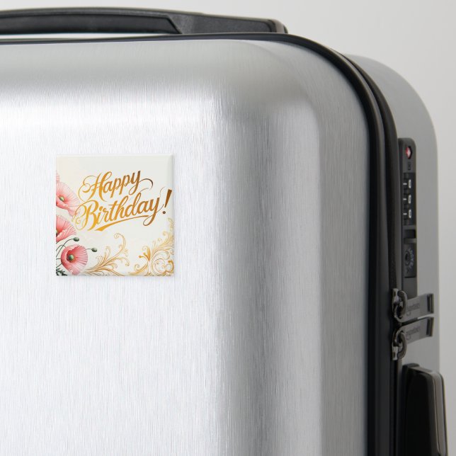 Happy Birthday, poppies, Magnet (In Situ (Luggage))