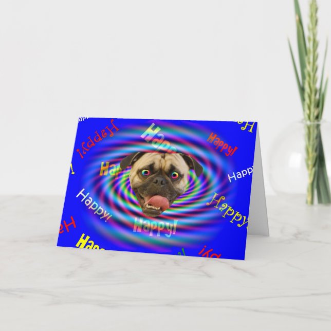 Happy Birthday Psychedelic Crazy Pug Card (Front)