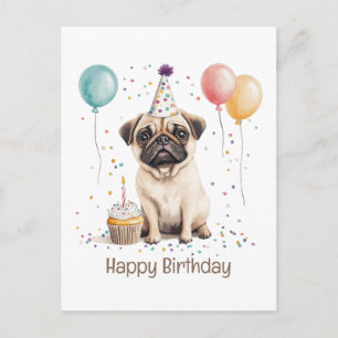 Happy Birthday Pug Dog Postcard