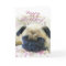 Happy Birthday Pug greeting card