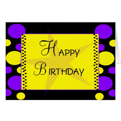 Happy Birthday Purple and Yellow Polka Dots Greeting Card | Zazzle