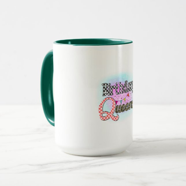 Happy Birthday Queen Mug | Fun Birthday Gift (Front Left)