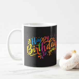 Happy Birthday - rainbow colours Birthday  Coffee Mug