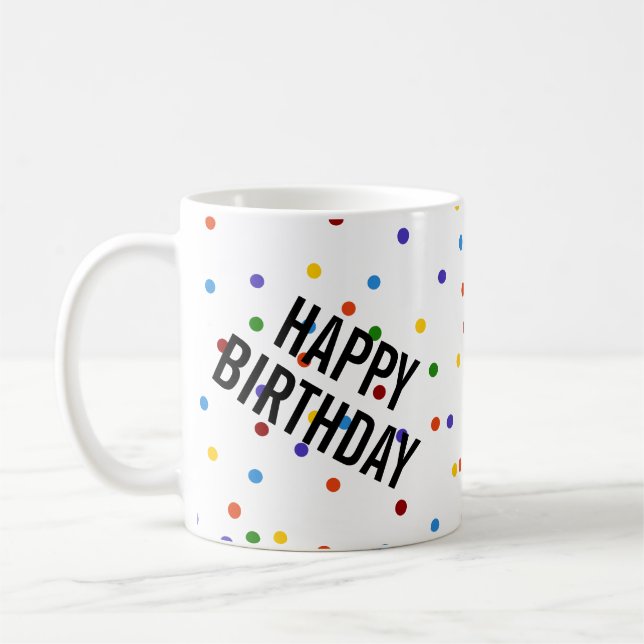 Happy Birthday Rainbow Dots Pattern White Coffee Mug (Left)