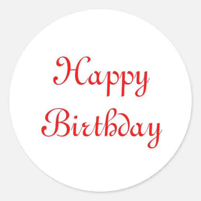 Happy Birthday. Red and White. Custom Classic Round Sticker (Front)