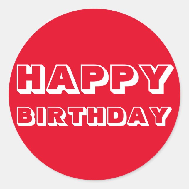 Happy Birthday, Red white modern bold Classic Round Sticker (Front)