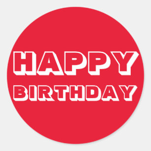Happy Birthday, Red white modern bold Classic Round Sticker