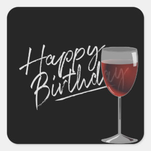 Happy Birthday Red Wine On Black Square Sticker