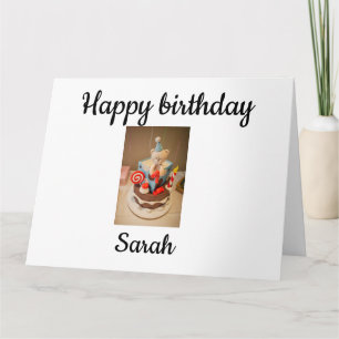 Happy birthday Sarah Card