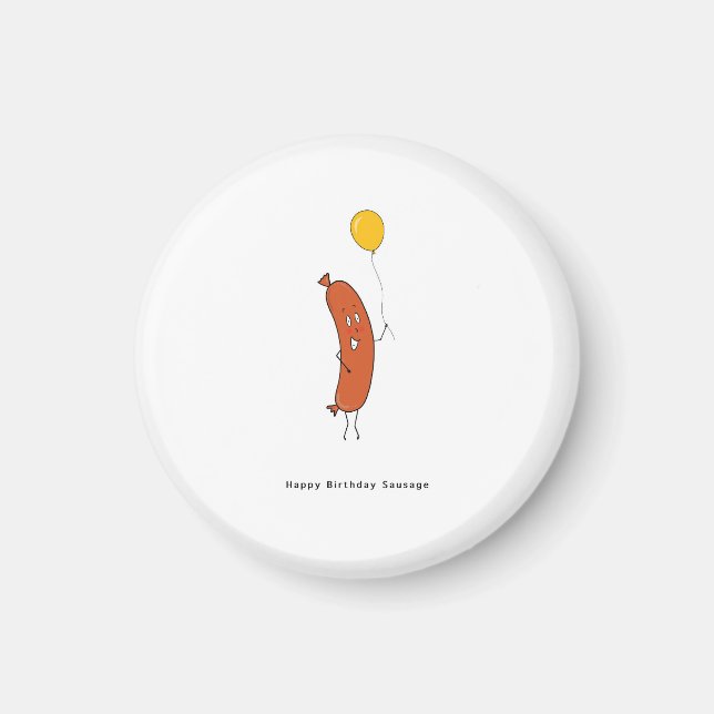 Happy Birthday Sausage  Magnet (Front)