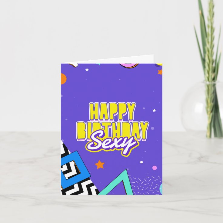 Happy Birthday Sexy For A Naughty And Cute So Card Zazzle