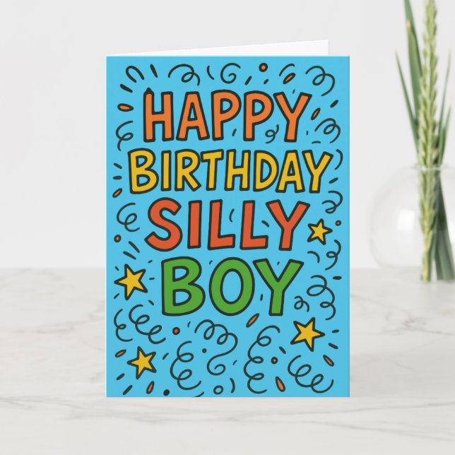 Happy Birthday Silly Boy Funny Card (Front)
