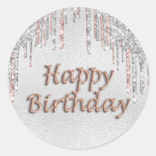 Happy Birthday silver glitter drips rose gold pink Classic Round Sticker