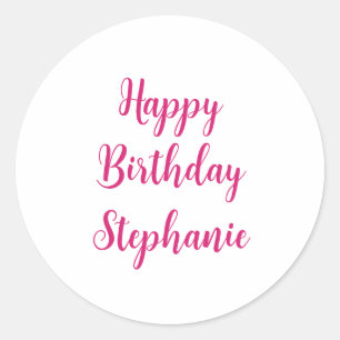Happy Birthday Simple Custom Name Pink Girly Classic Round Sticker