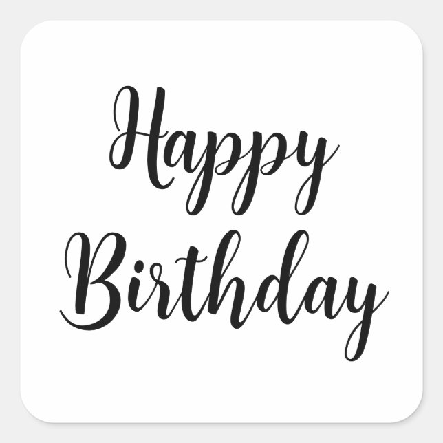 Happy Birthday Simple Minimalist Black Typography Square Sticker (Front)