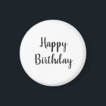Happy Birthday Simple Minimalist Elegant Custom Magnet<br><div class="desc">Designed for birthday celebrations!</div>