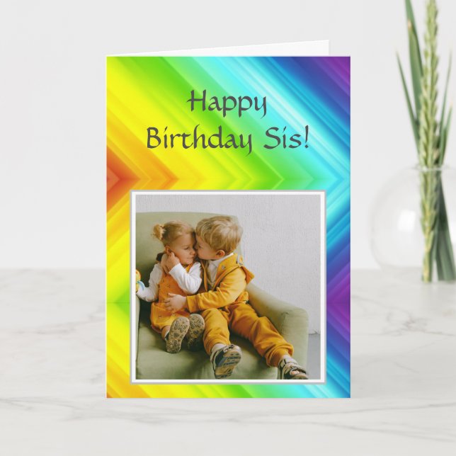 Happy Birthday Sis with photo to customise  Card (Front)