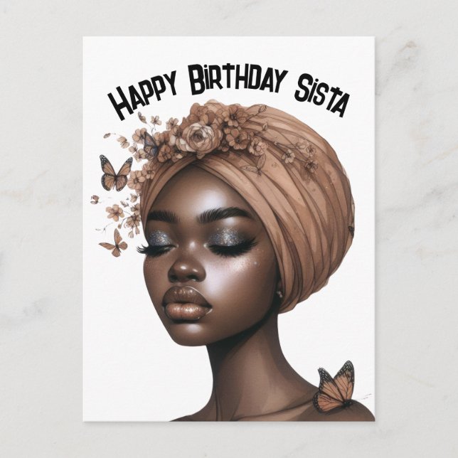 Happy Birthday Sista black girl magic melanin quee Postcard (Front)
