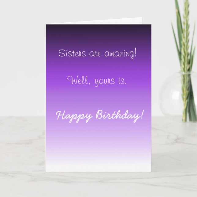 Happy Birthday Sister Amazing  Humour Funny Card (Front)