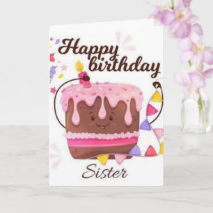 Happy birthday Sister Birthday card