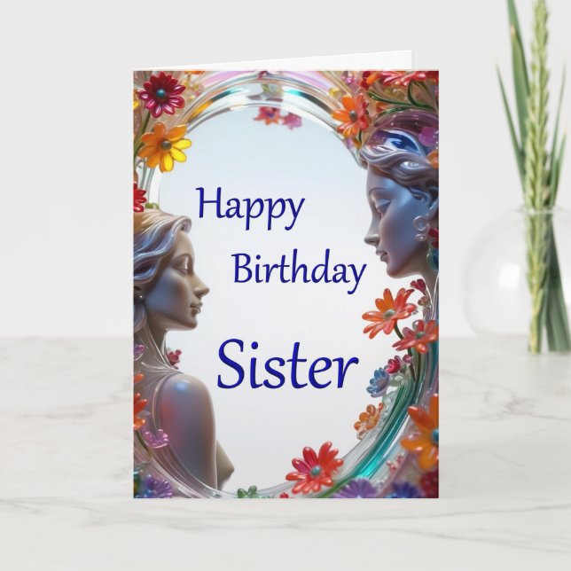 Happy Birthday Sister Glass Faces Card (Front)