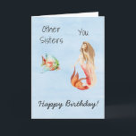 Happy Birthday Sister Mermaid Lover  Card<br><div class="desc">This design was created though digital art. It may be personalised in the area provide or customising by choosing the click to customise further option and changing the name, initials or words. You may also change the text colour and style or delete the text for an image only design. Contact...</div>