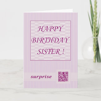 Happy Birthday Sister!QR Code Video Greeting Card. Card