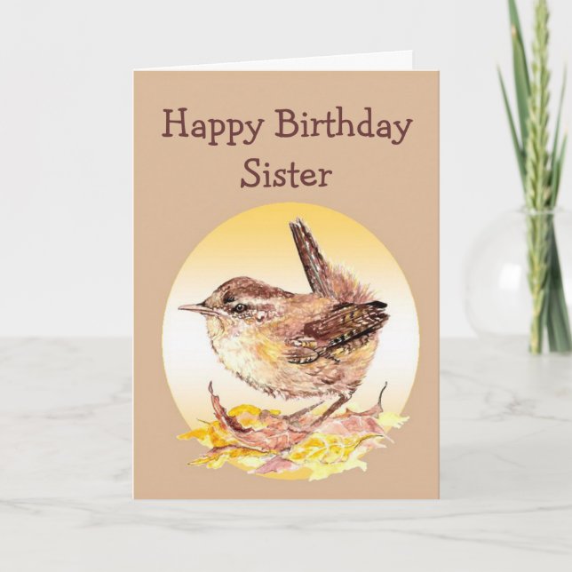 Happy Birthday Sister Watercolor House Wren Bird Card (Front)