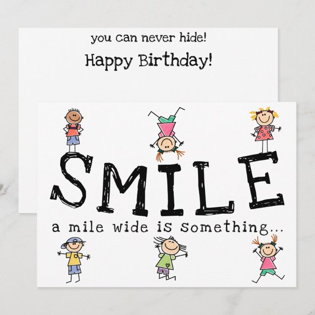Happy Birthday Smile A Mile Wide Is Something... Holiday Card (Front/Back)