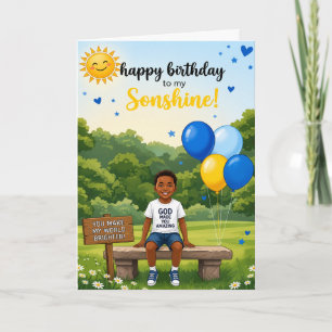 Happy Birthday Sonshine! Birthday Card