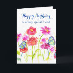 Happy Birthday Special Friend Blue Butterflies Card<br><div class="desc">A bright and cheerful birthday card to a very special friend decorated with colourful wildflowers painted in shades of pink and red watercolor with blue butterflies.  Lovely way to say happy birthday!</div>