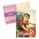 Happy Birthday special Granddaughter photo Card<br><div class="desc">Replace the photo on the front and the name. Add/replace the text inside Happy Birthday special Granddaughter. Inside designed in pink, purple and pale yellow. **If the white text on the front doesn't show up against your photo, click on personalize/personalise this template, scroll down then 'Click to customize further' to...</div>