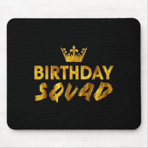 Happy Birthday Squad King Best Black Crown Funny P Mouse Mat