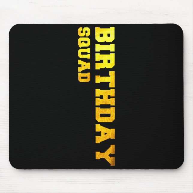 Happy birthday squad  mouse mat (Front)