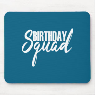 Happy birthday squad party white gift mouse mat