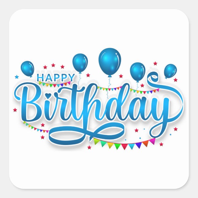Happy Birthday Square Sticker (Front)