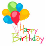 Happy Birthday Standing Photo Sculpture<br><div class="desc">Happy Birthday t-shirts,  gifts,  buttons,  cake toppers,  cards and birthday party supplies.</div>