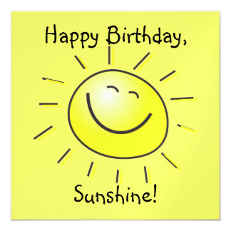 Happy Birthday Sunshine Gifts - T-Shirts, Art, Posters & Other Gift ...
