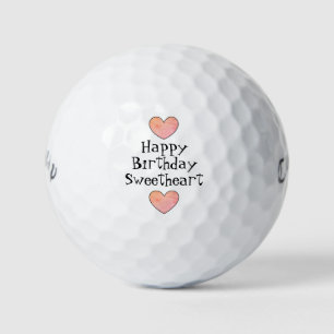 Happy birthday sweetheart golf balls