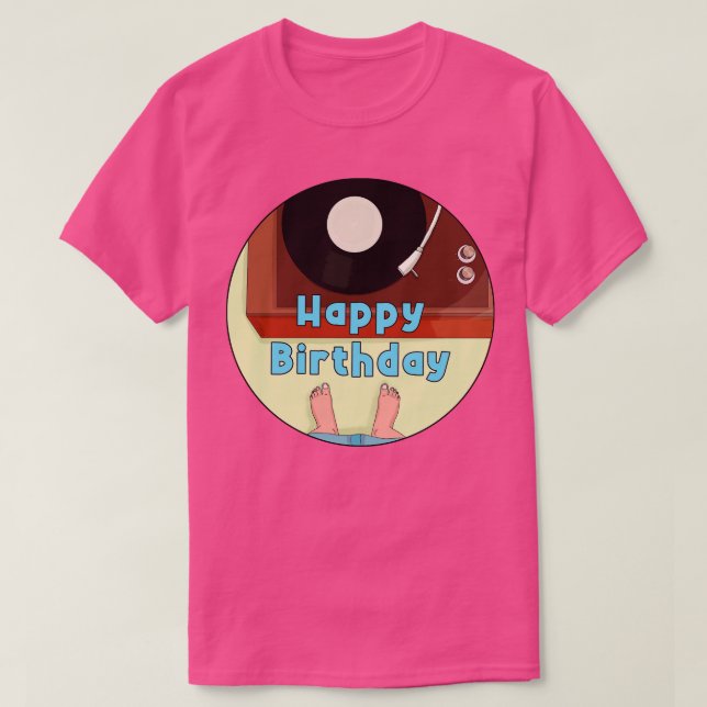 Happy Birthday T-Shirt (Design Front)